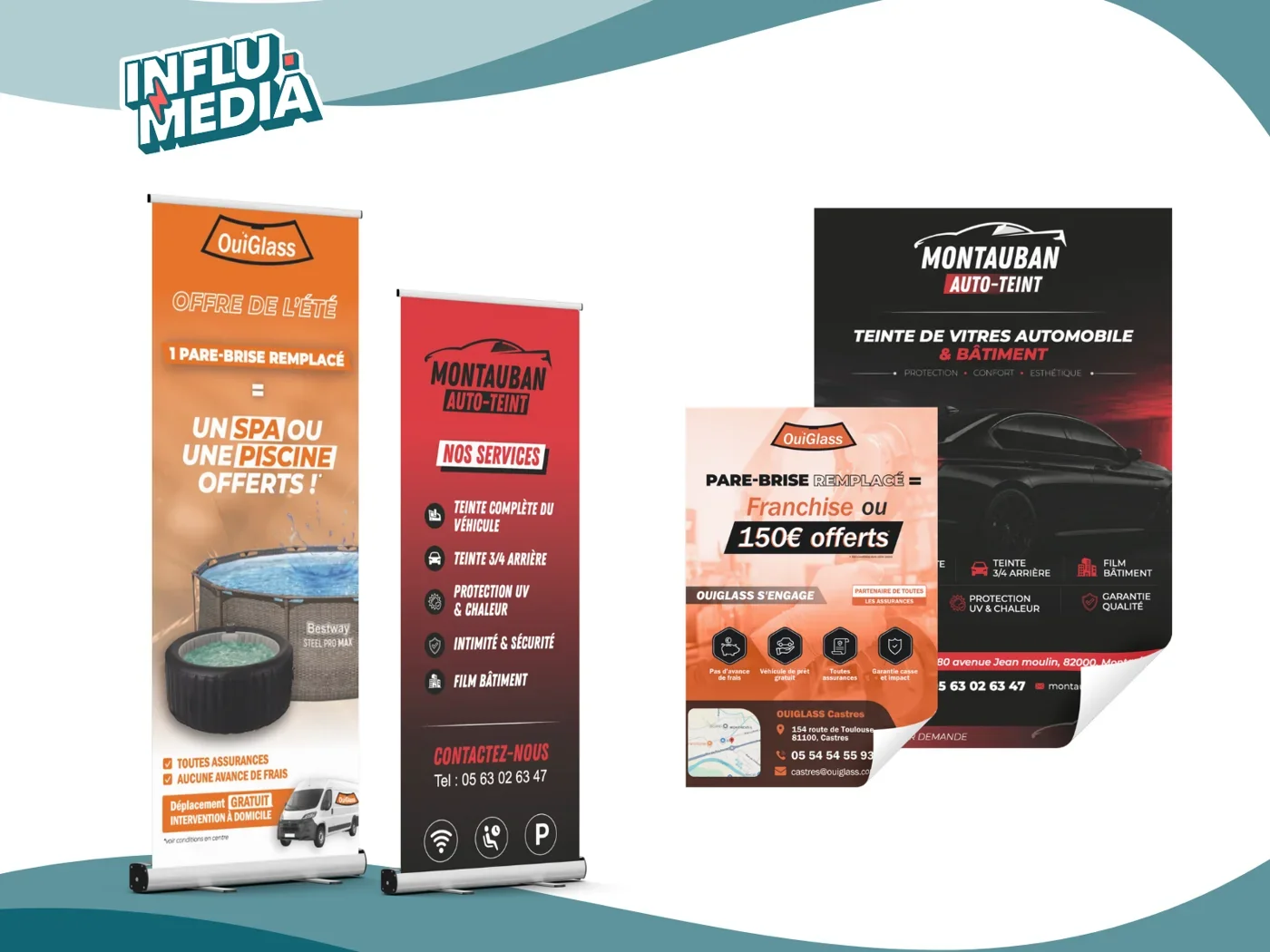 Roll-up, flyer et affiche créés par Influmedia pour OuiGlass Montauban et Montauban Auto-Teint